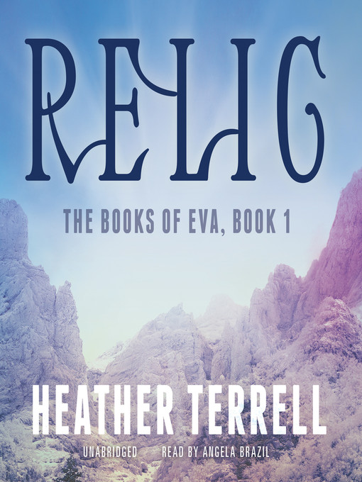 Title details for Relic by Heather Terrell - Available